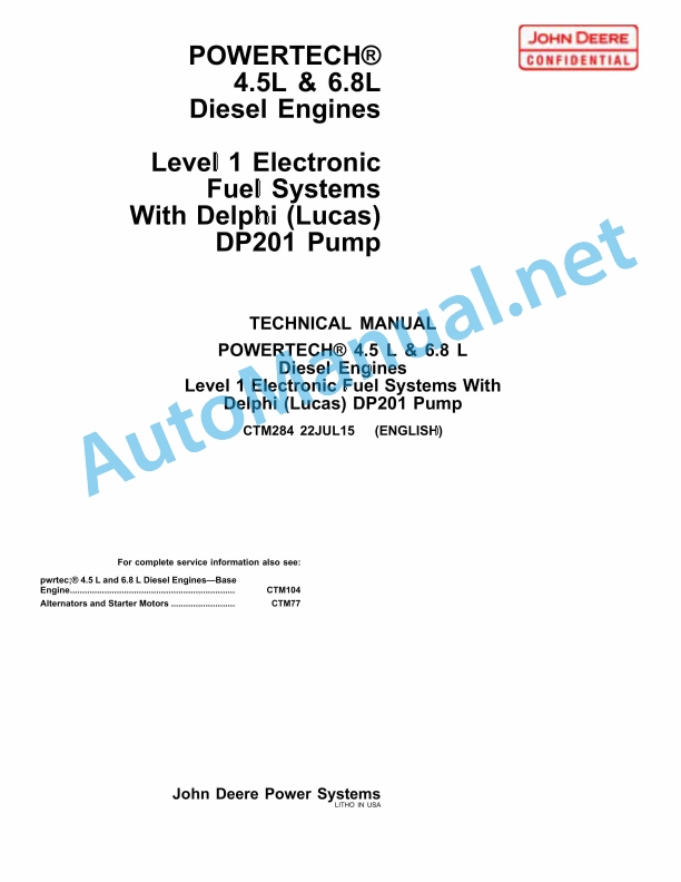 John Deere POWERTECH 4.5L and 6.8L Diesel Engines Level 1 Electronic Fuel Systems DP201 Pump Component Technical Manual CTM284 22 July 2015