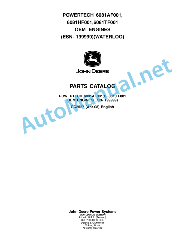 John Deere POWERTECH 6081AF001, 6081HF001, 6081TF001 OEM ENGINES Parts Catalog PC2527 Apr-08