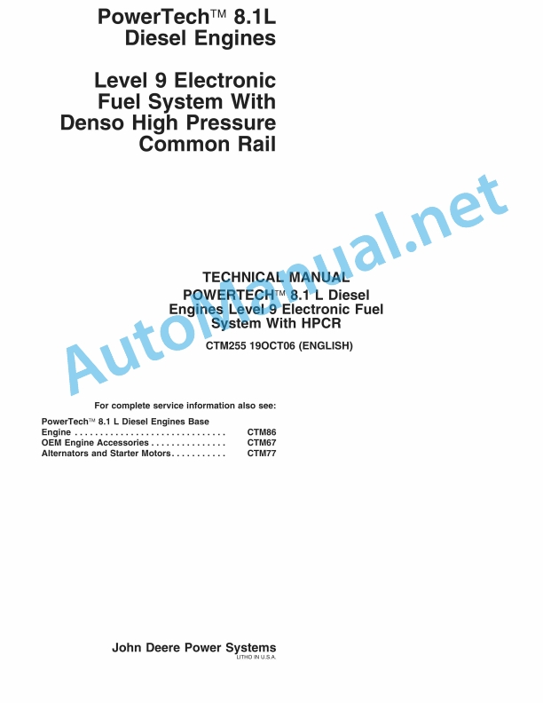 John Deere PowerTech 8.1L Diesel Engines Level 9 Electronic Fuel System With HPCR Component Technical Manual CTM255 19-Oct-06