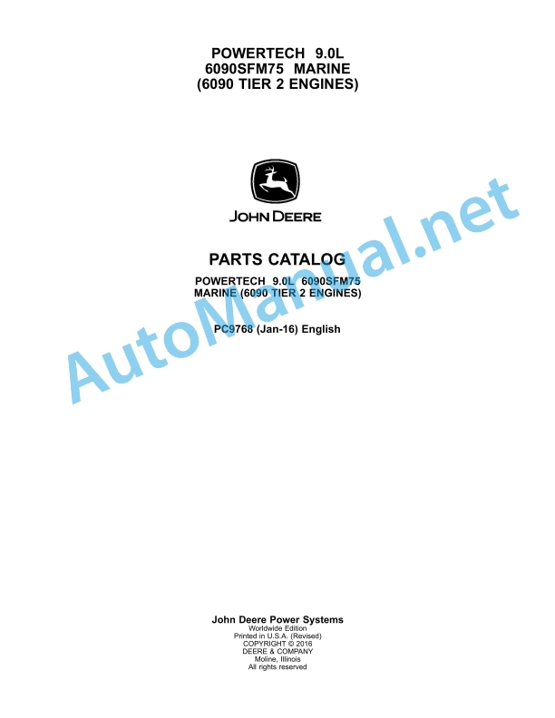 John Deere POWERTECH 9.0L 6090SFM75 Marine (6090 Tier 2 Engines) Parts Catalog PC9768 Jan-16