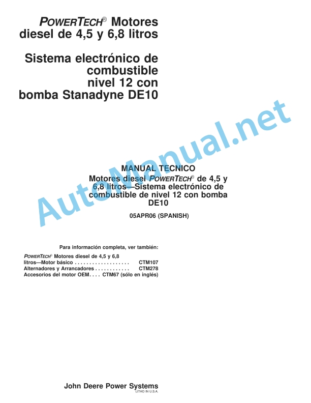 John Deere POWERTECH Diesel Engines 4.5 and 6.8 Liters Technical Manual 05APR06 Spanish