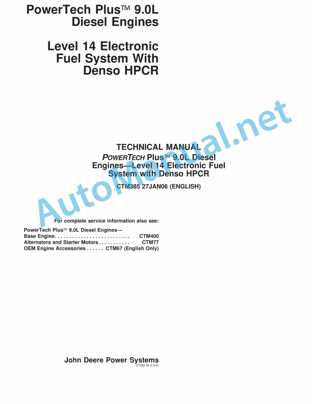 John Deere PowerTech Plus 9.0L Diesel Engines Level 14 Electronic Fuel System With Denso HPCR Component Technical Manual CTM385 27JAN06