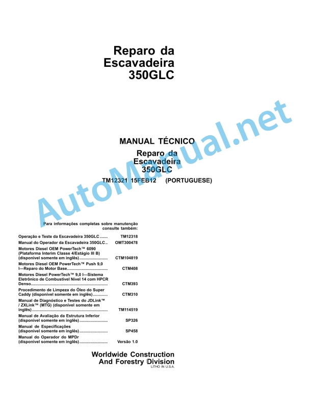 John Deere Repair of the Excavator 350GLC Technical Manual TM12321 15FEB12 Portuguese