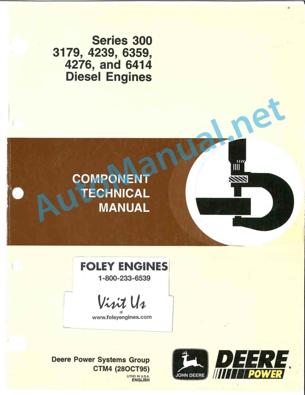 John Deere Series 300 3179, 4239, 6359, 4276, and 6414 Diesel Engines Component Technical Manual CTM4 (28OCT95) October 28, 1995