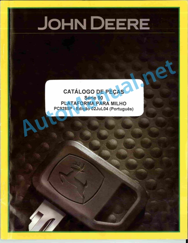 John Deere Series 90 Corn Platform Parts Catalog PC9285P 02-Jul-04 Portuguese