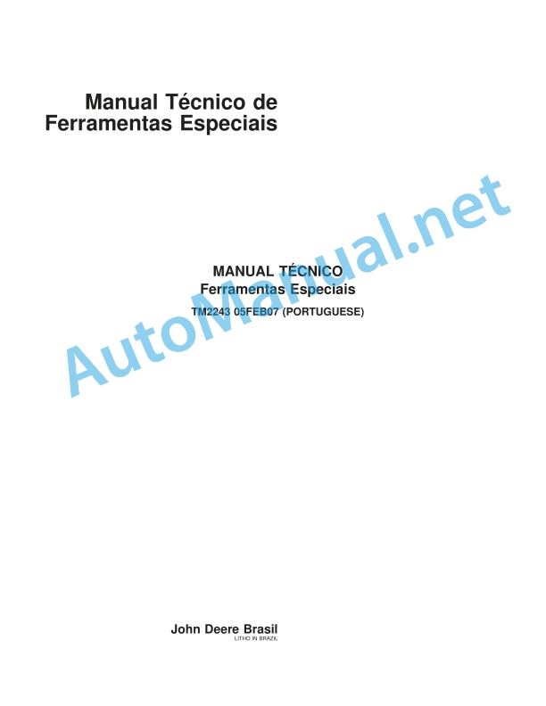 John Deere Special Tools Technical Manual TM2243 05FEB07 Portuguese