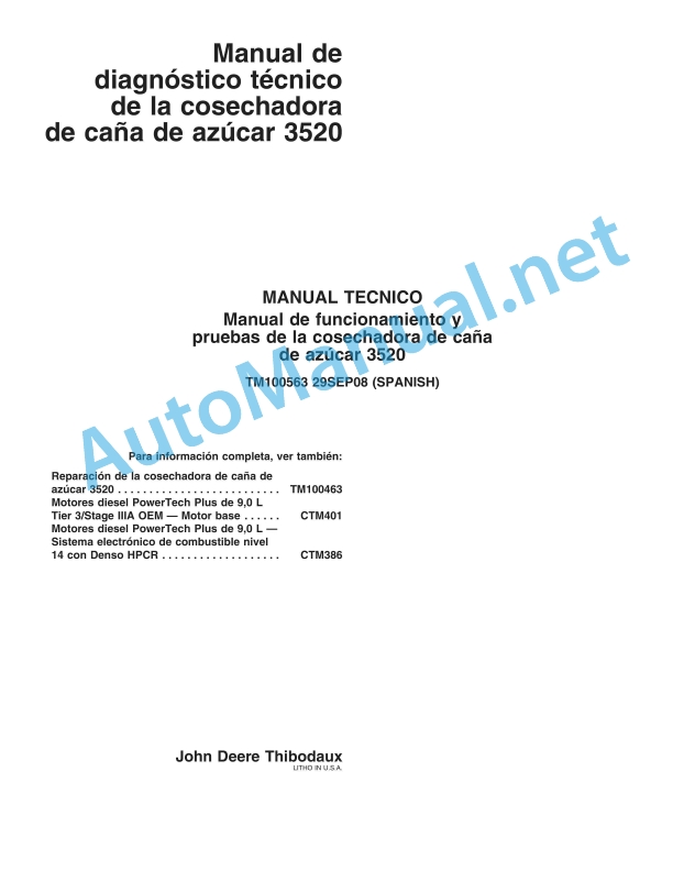 John Deere Sugar Cane Harvester 3520 Technical Manual TM100563 29SEP08 Spanish