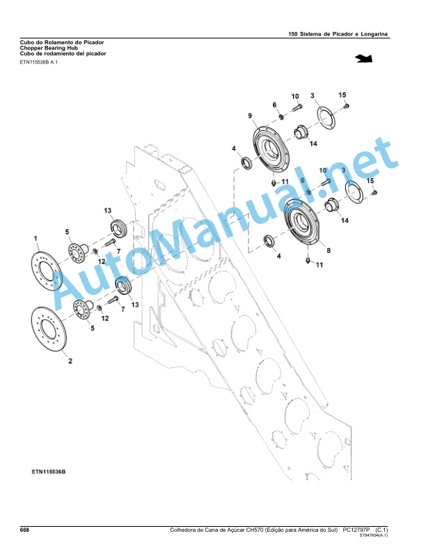 John Deere Sugar Cane Harvester CH570 (South America Edition) Parts Catalog PC12797P February 2016 Portuguese 5 John Deere Sugar Cane Harvester CH570 (South America Edition) Parts Catalog PC12797P February 2016 Portuguese-5