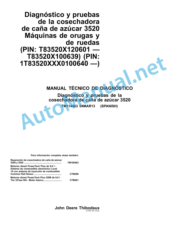 John Deere Sugarcane Harvester 3520 Technical Manual TM114463 March 2013 Spanish