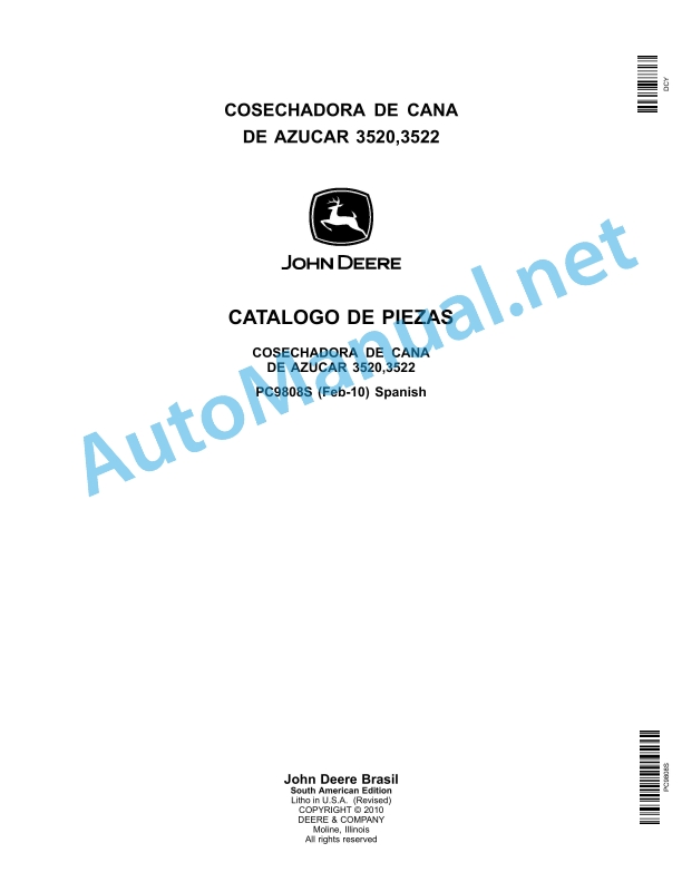 John Deere Sugarcane Harvester 3520,3522 Parts Catalog PC9808S Feb-10 Spanish 1 John Deere Sugarcane Harvester 3520,3522 Parts Catalog PC9808S Feb-10 Spanish
