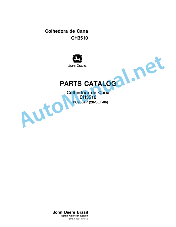 John Deere Sugarcane Harvester CH3510 Parts Catalog PC9604P 28-SEP-06 Portuguese