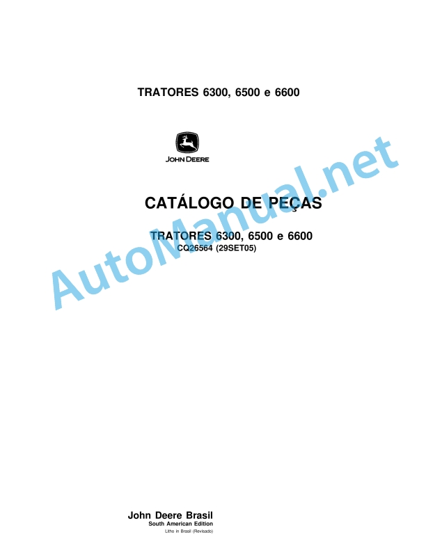 John Deere Tractors 6300, 6500, and 6600 Parts Catalog CQ26564 (29SET05) Portuguese
