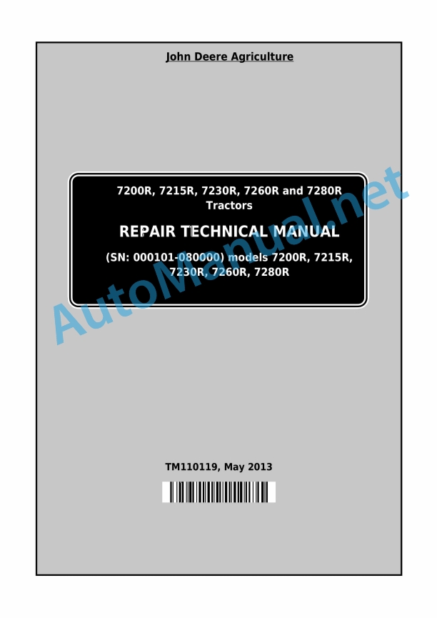 John Deere Tractors 7200R, 7215R, 7230R, 7260R, 7280R Technical Manual TM110119 May 2013