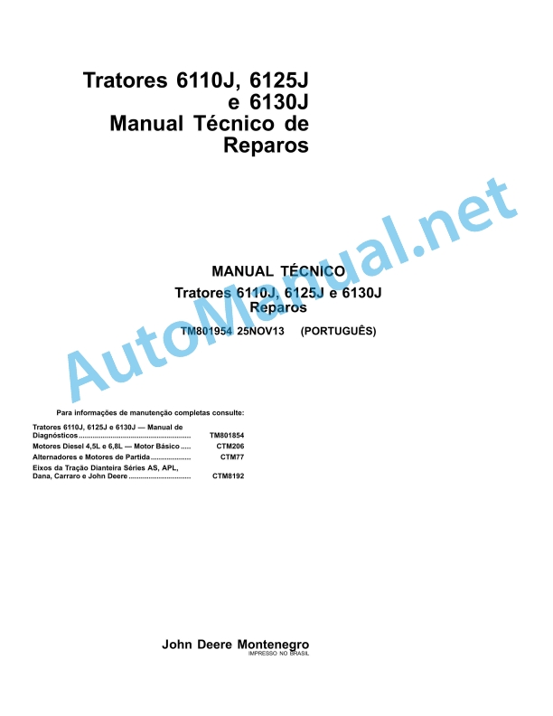 John Deere Tratores 6110J, 6125J e 6130J Technical Manual TM801954 25NOV13 Portuguese