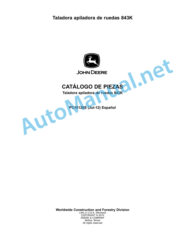 John Deere Wheel Feller Buncher 843K Parts Catalog PC10126S July 2012 Spanish