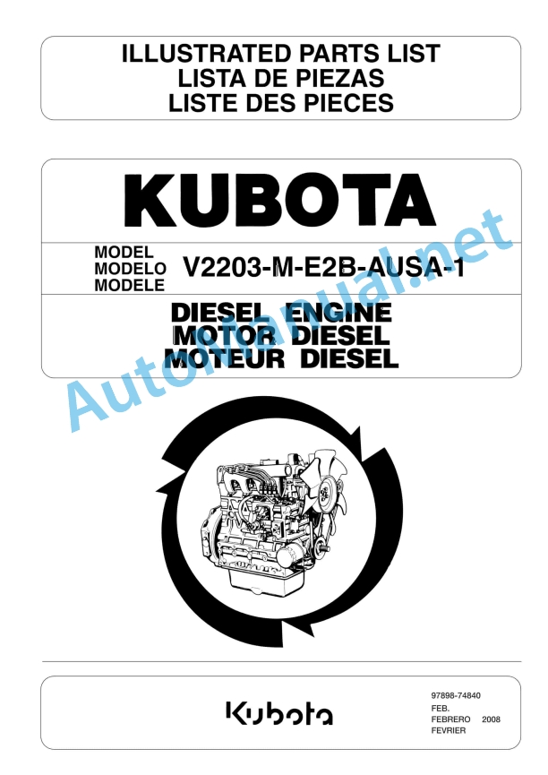 Kubota V2203-M-E2B-AUSA-1 Diesel Engine Parts Manual 97898-74840 February 2008
