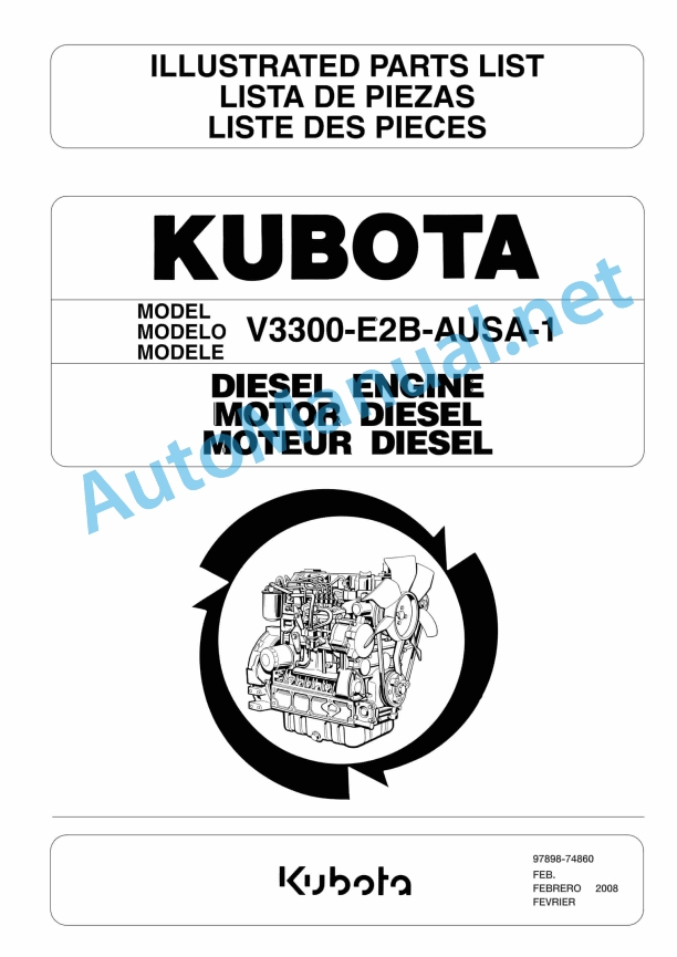 Kubota V3300-E2B-AUSA-1 Diesel Engine Parts Manual 97898-74860 February 2008 English, Spanish, French