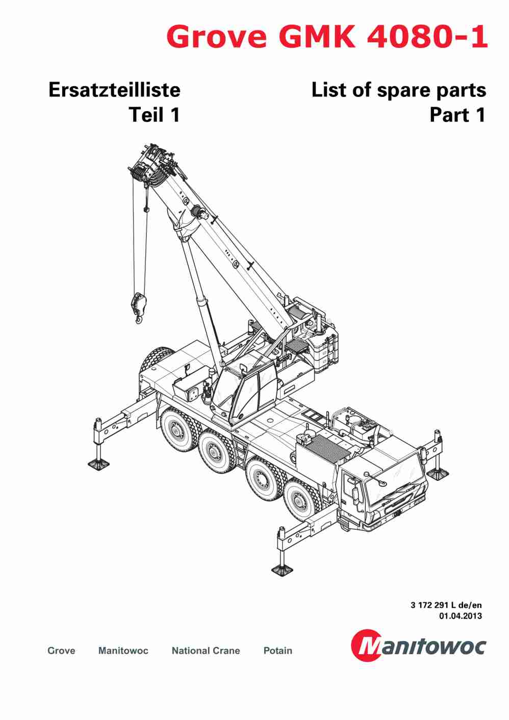 Grove GMK 4080-1 Crane Spare Parts List 2013-04 DE EN 1 Grove GMK 4080-1 Crane Spare Parts List 2013-04 DE EN