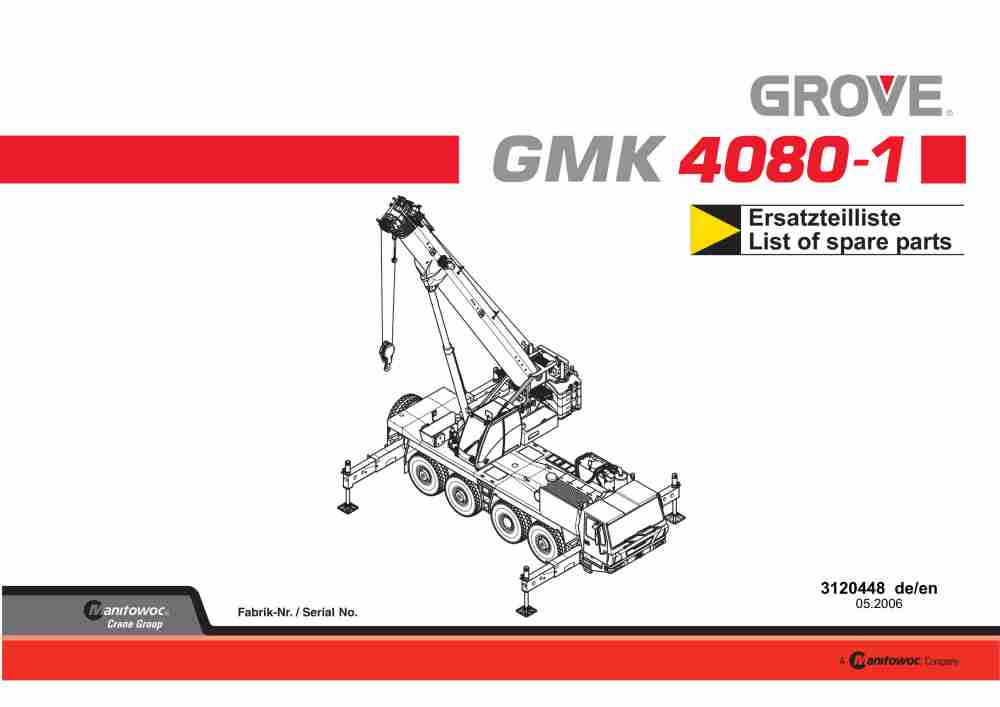 Grove GMK 4080-1 Crane Spare Parts List 3120448 2006 EN DE 1 Grove GMK 4080-1 Crane Spare Parts List 3120448 2006 EN DE