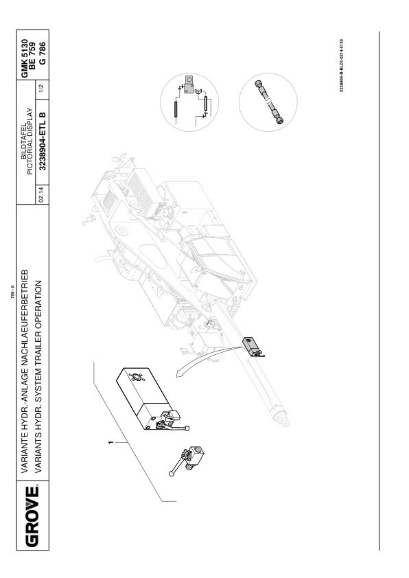 Grove GMK 5130-2 Crane Spare Parts List 2014-02 DE EN 3 Grove GMK 5130-2 Crane Spare Parts List 2014-02 DE EN-3