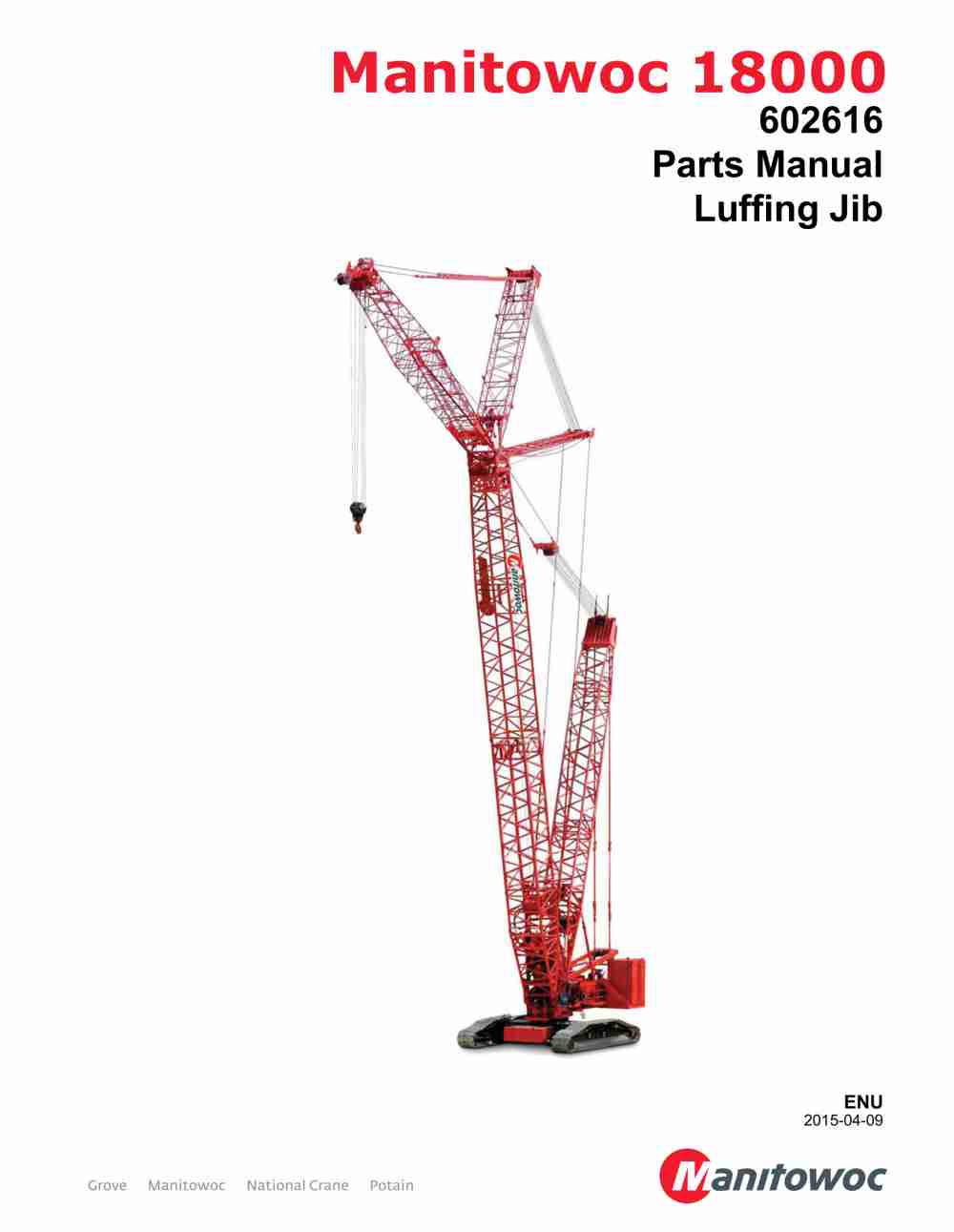 Manitowoc 18000 Crane Parts Manual 602616 2015