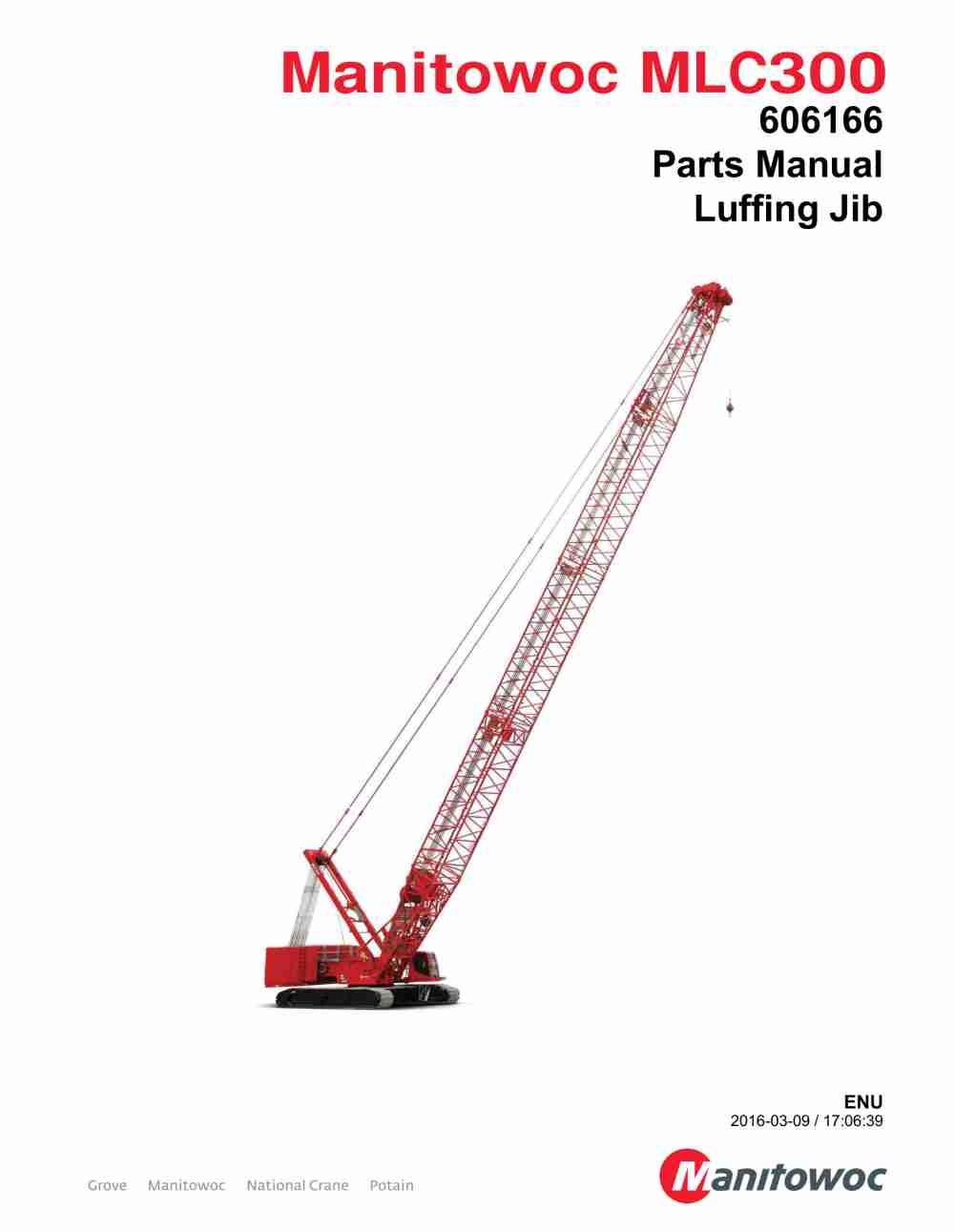 Manitowoc MLC300 Crane Parts Manual 606166 2016