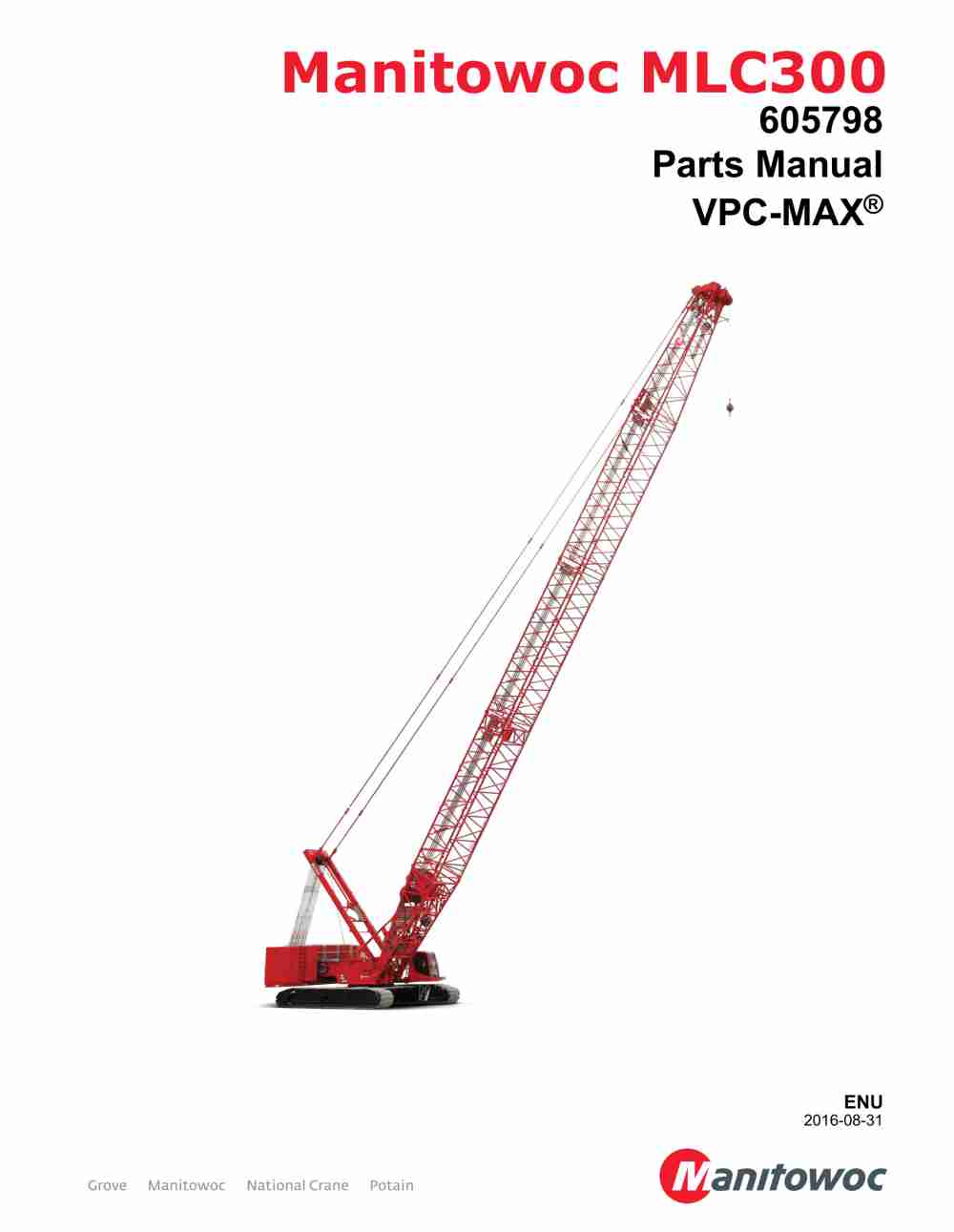 Manitowoc MLC300VPC-MAX Crane Parts Manual 605798 2016