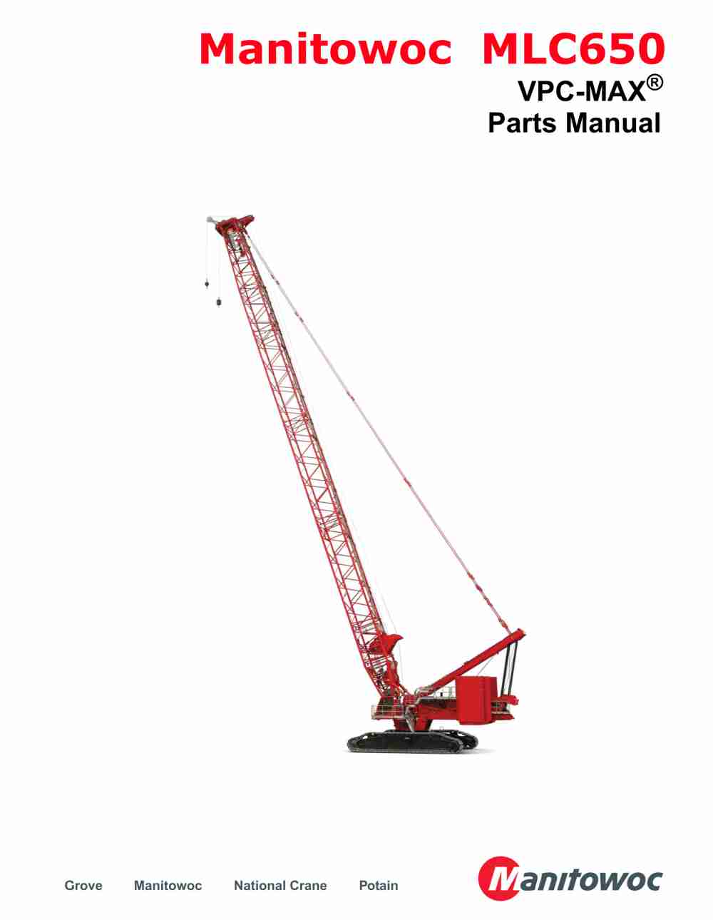 Manitowoc MLC650VPC-MAX Crane Parts Manual 604730 2015