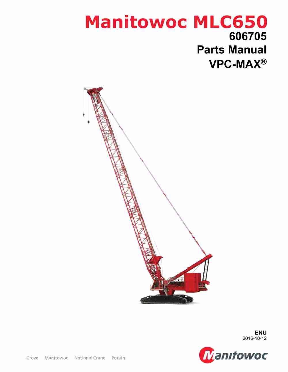 Manitowoc MLC650VPC-MAX Crane Parts Manual 606705 2016