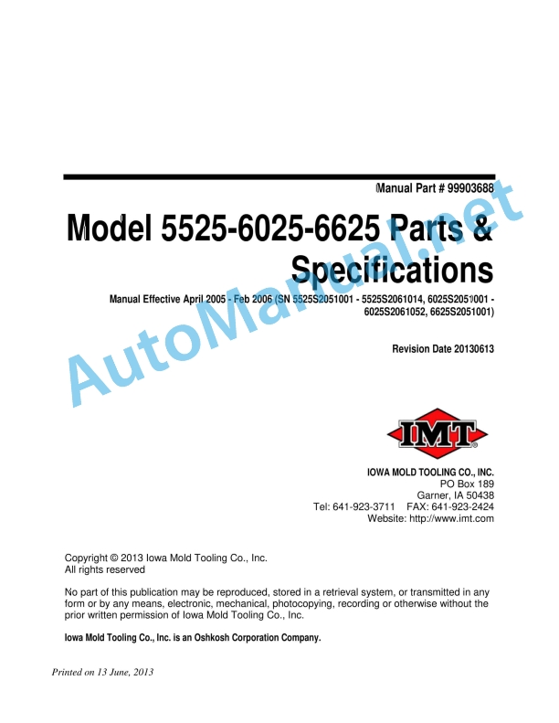 IMT Model 5525-6025-6625 Parts and Specifications 99903688 Manual Effective April 2005 - Feb 2006 1 IMT Model 5525-6025-6625 Parts and Specifications 99903688 Manual Effective April 2005 - Feb 2006