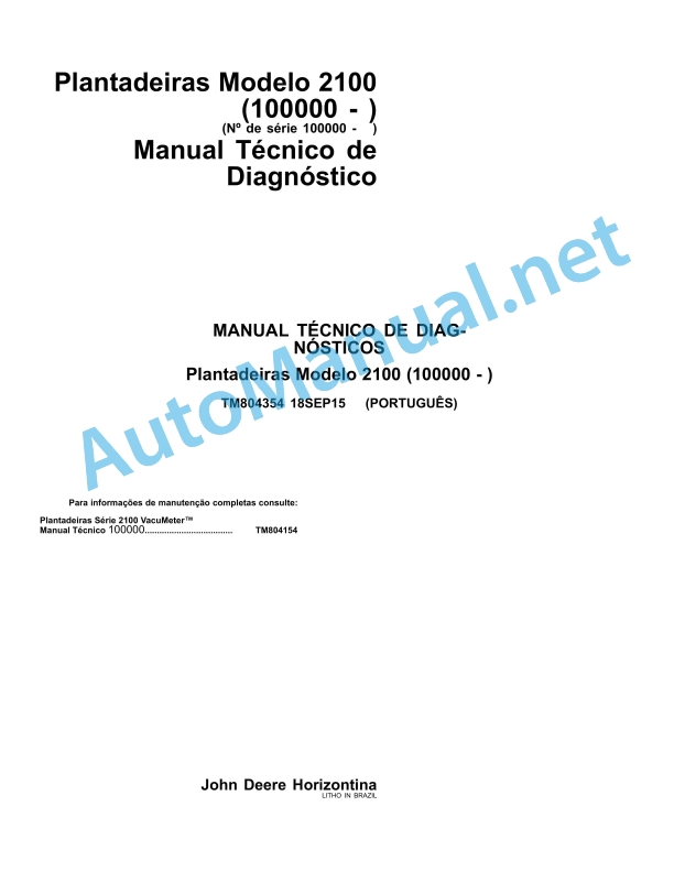 John Deere Planters Model 2100 (100000 - ) Technical Manual TM804354 18SEP15 Portuguese