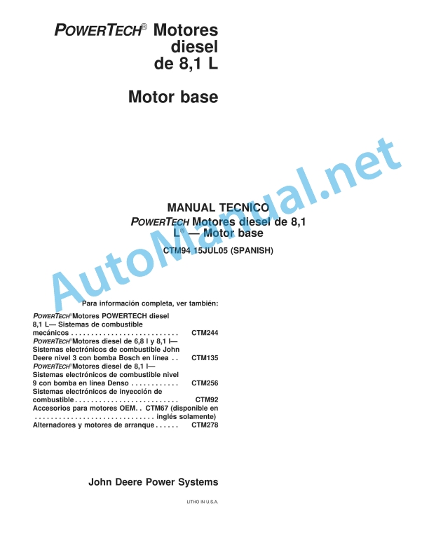 John Deere POWERTECH 8.1 L Diesel Engines - Base Engine Component Technical Manual CTM94 15-JUL-05 Spanish