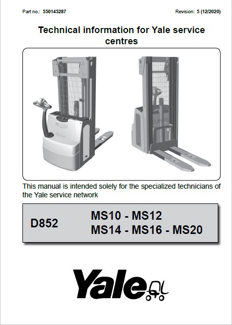 Yale D852 (MS10 - MS12 - MS14 - MS16 - MS20) Forklift Service Manual
