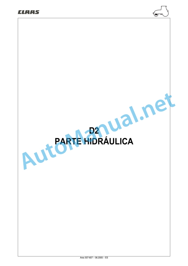 Claas Ares 577-547 Atz, Atx (A05) Tractors Repair Manual ES 7 Claas Ares 577-547 Atz, Atx (A05) Tractors Repair Manual ES - Image 7