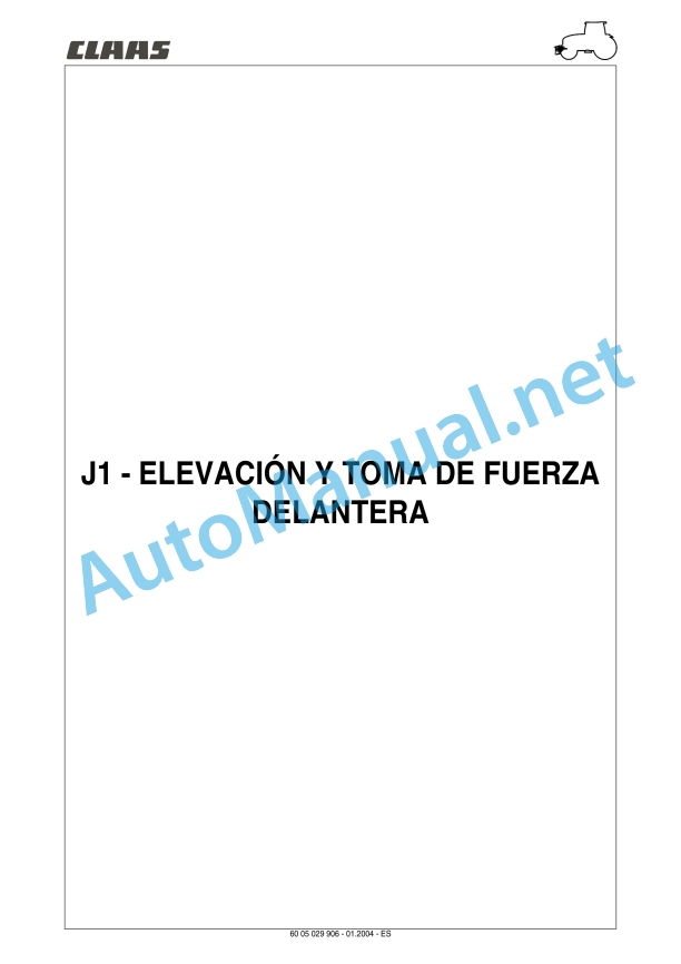 Claas Ares 696-616 Rz, Rc, Rx (A04) Tractors Repair Manual ES 25 Claas Ares 696-616 Rz, Rc, Rx (A04) Tractors Repair Manual ES - Image 25