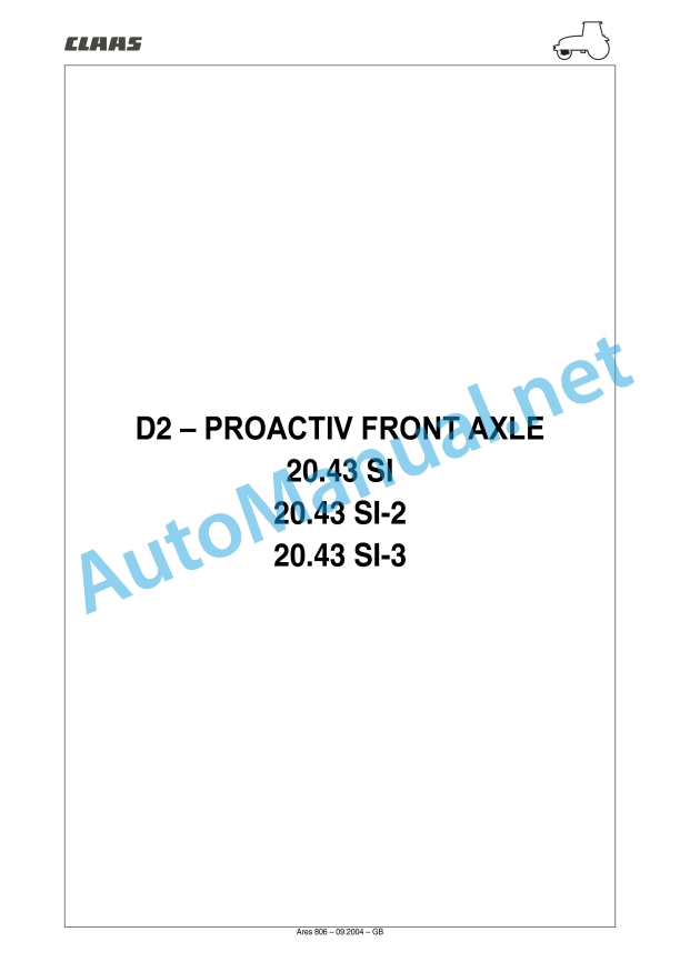 Claas Ares 836-816 Rz (A02) Tractors Repair Manual EN 21 Claas Ares 836-816 Rz (A02) Tractors Repair Manual EN - Image 21