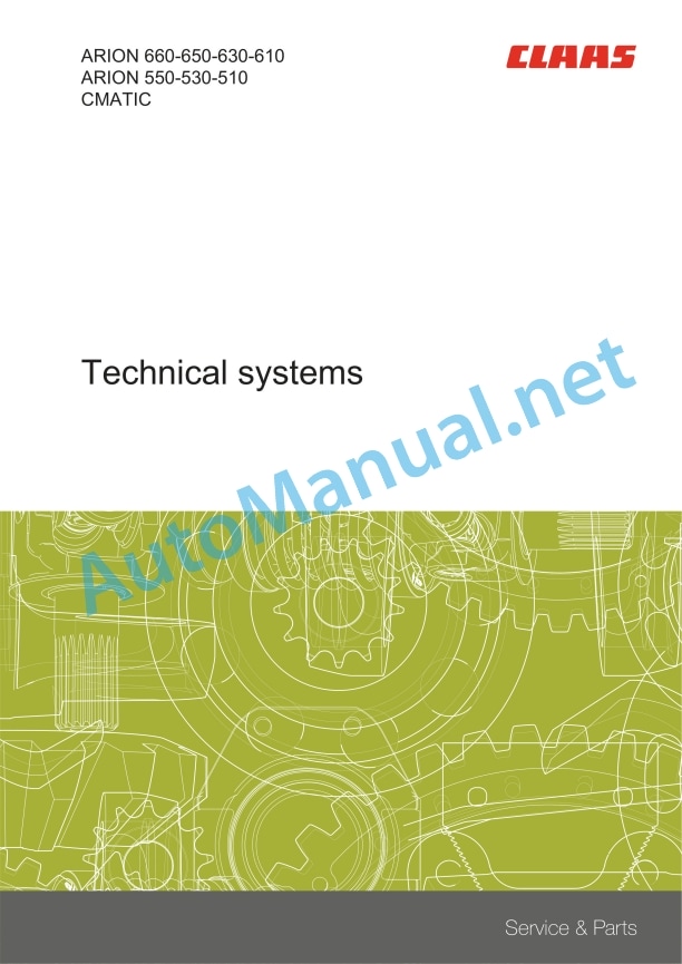 Claas Arion 550-510 Cmatic Stage V (A95) Tractors Repair Manual EN 7 Claas Arion 550-510 Cmatic Stage V (A95) Tractors Repair Manual EN - Image 7