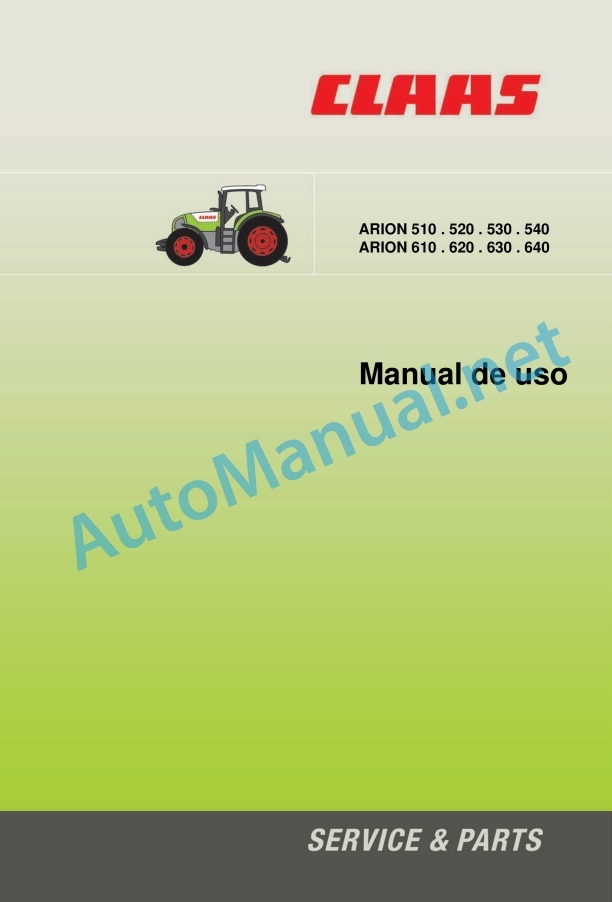 Alternative view of Claas Arion 640 630 620 610 600 (A19) Tractors Operator Manual ES