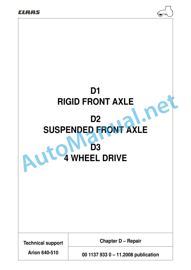 Claas Arion 640 630 620 610 600 (A19) Tractors Repair Manual EN 5 Claas Arion 640 630 620 610 600 (A19) Tractors Repair Manual EN - Image 5