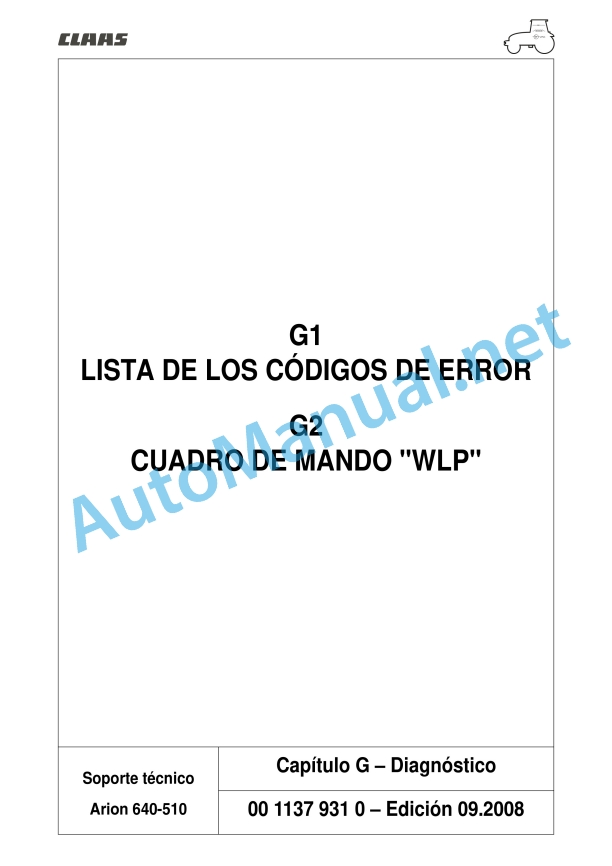 Claas Arion 640 630 620 610 600 (A19) Tractors Repair Manual ES 12 Claas Arion 640 630 620 610 600 (A19) Tractors Repair Manual ES - Image 12