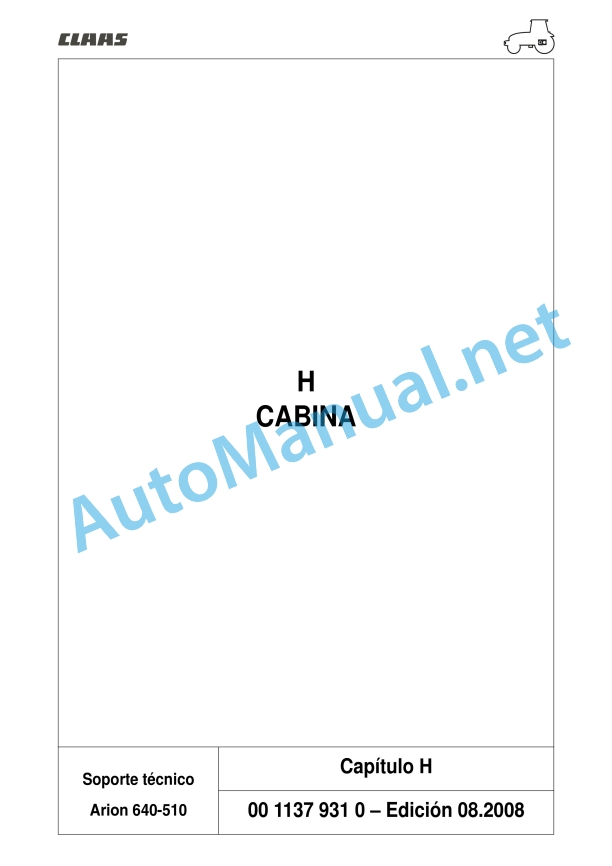 Claas Arion 640 630 620 610 600 (A19) Tractors Repair Manual ES 14 Claas Arion 640 630 620 610 600 (A19) Tractors Repair Manual ES - Image 14