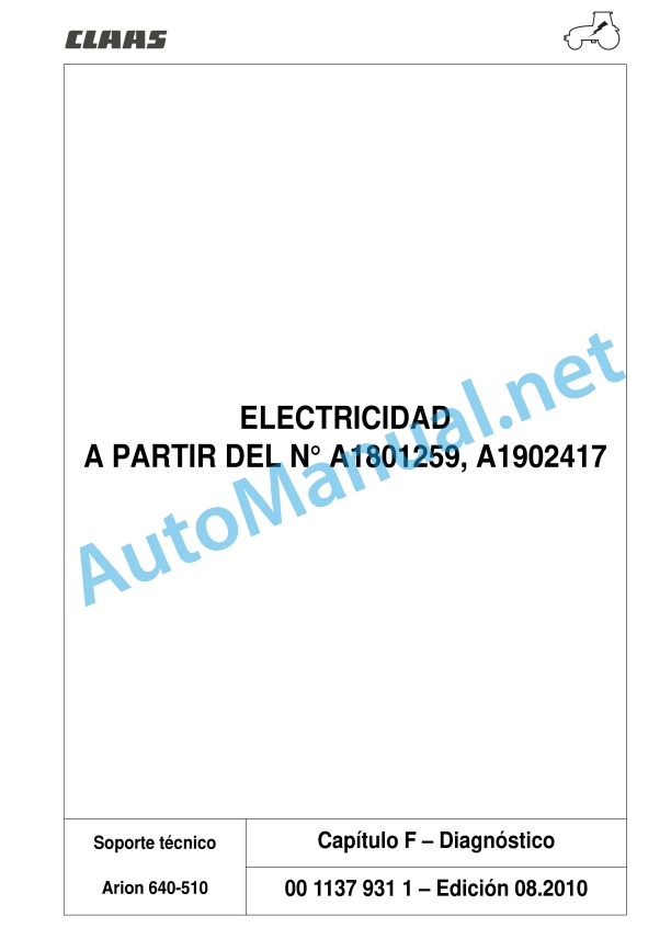 Claas Arion 640 630 620 610 600 (A19) Tractors Repair Manual ES 16 Claas Arion 640 630 620 610 600 (A19) Tractors Repair Manual ES - Image 16