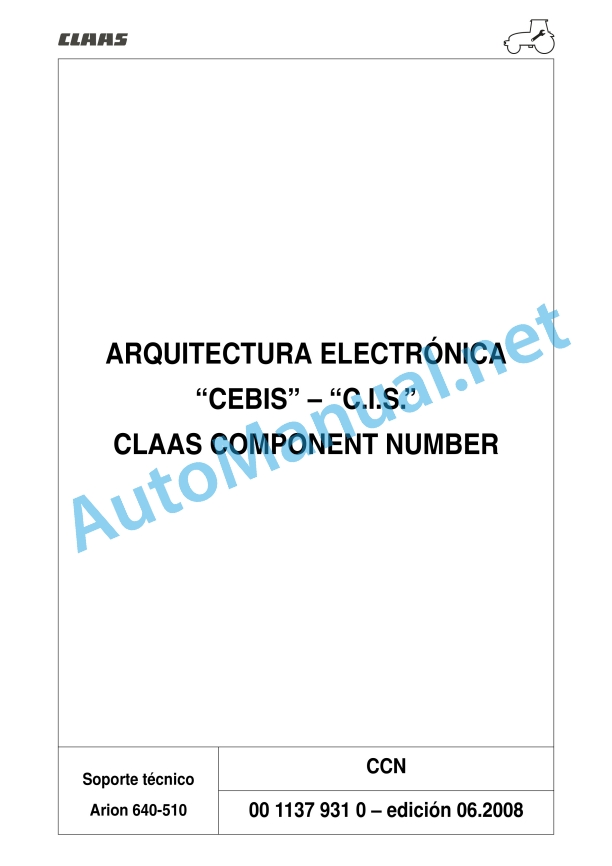 Claas Arion 640 630 620 610 600 (A19) Tractors Repair Manual ES 19 Claas Arion 640 630 620 610 600 (A19) Tractors Repair Manual ES - Image 19