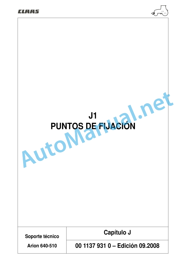Claas Arion 640 630 620 610 600 (A19) Tractors Repair Manual ES 4 Claas Arion 640 630 620 610 600 (A19) Tractors Repair Manual ES - Image 4