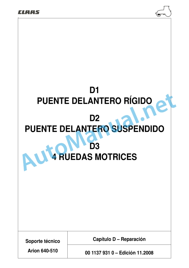 Claas Arion 640 630 620 610 600 (A19) Tractors Repair Manual ES 5 Claas Arion 640 630 620 610 600 (A19) Tractors Repair Manual ES - Image 5