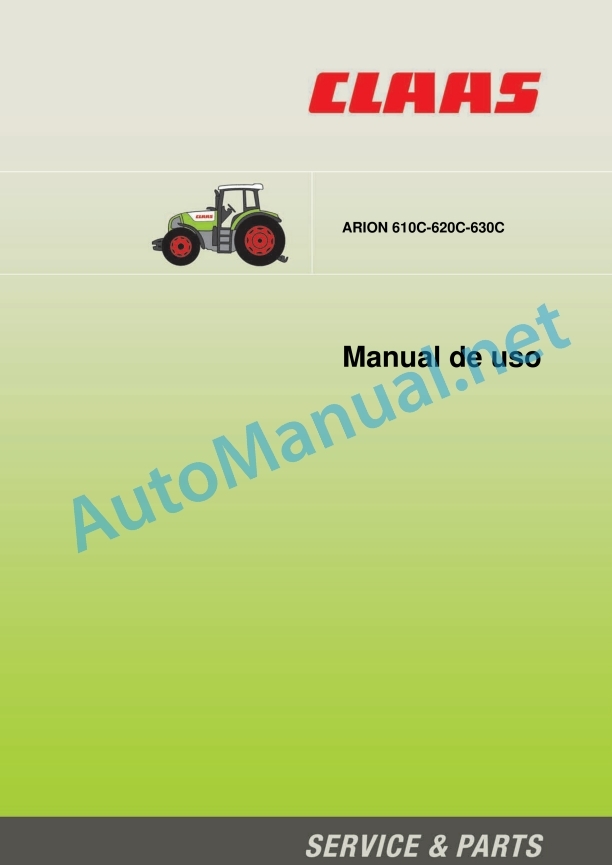 Alternative view of Claas Arion 640 630 620 610 600 C (A20) Tractors Operator Manual ES