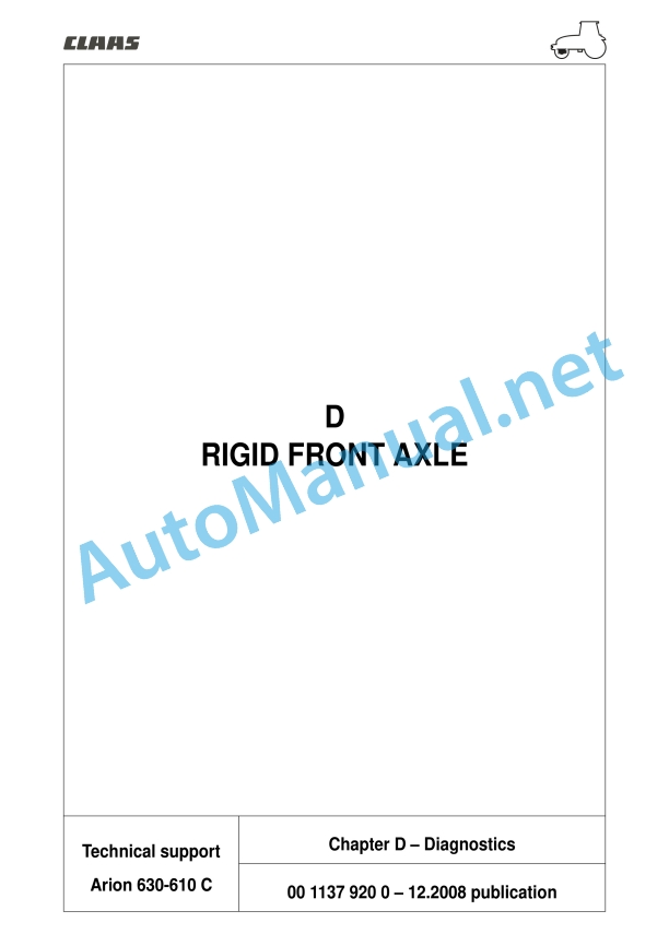 Claas Arion 640 630 620 610 600 C (A20) Tractors Repair Manual EN 12 Claas Arion 640 630 620 610 600 C (A20) Tractors Repair Manual EN - Image 12