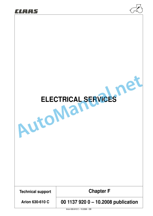 Claas Arion 640 630 620 610 600 C (A20) Tractors Repair Manual EN 9 Claas Arion 640 630 620 610 600 C (A20) Tractors Repair Manual EN - Image 9