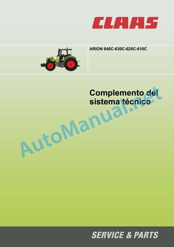 Alternative view of Claas Arion 640 630 620 610 600 C (A20) Tractors Technical System ES