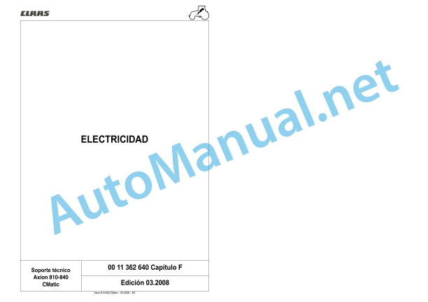 Claas Axion 840-810 Cmatic (A31) Tractors Repair Manual ES 5 Claas Axion 840-810 Cmatic (A31) Tractors Repair Manual ES - Image 5